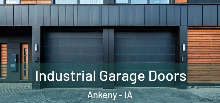  Industrial Garage Doors Ankeny - IA